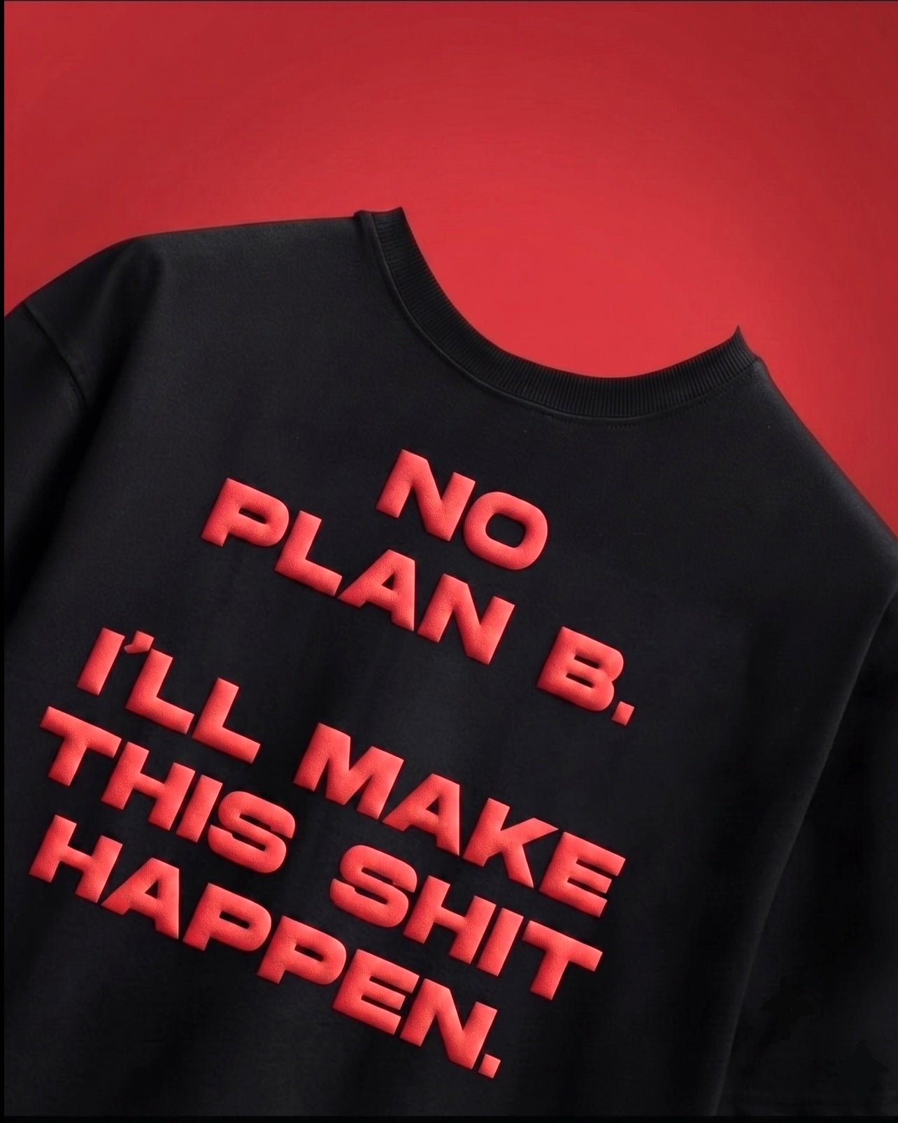No plan B
