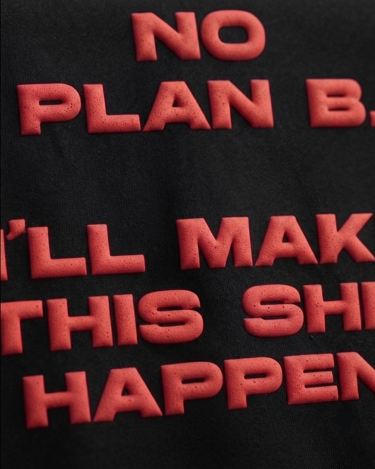 No plan B