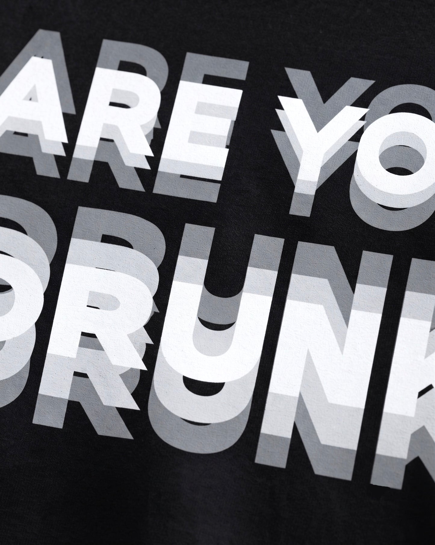 Are you drunk